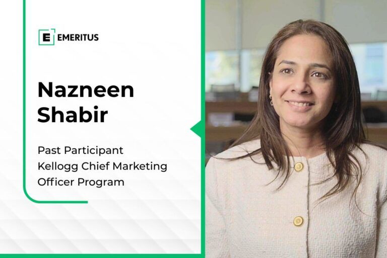 Nazneen Shabir on How the Kellogg CMO Program Transformed Her Strategic Leadership | Sales and Marketing | Emeritus